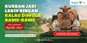 Kurban Jadi Ringan Kalau Dimulai Rame-rame, Kurban Dompet Dhuafa bersama Hijrabank