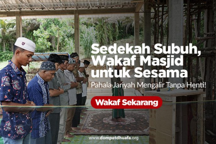 253fe1fd2505a803da94d29a5877aff8large dompet dhuafa Group of men praying inside a simple mosque shelter; banner reads 'Sedekah Subuh, Wakaf Masjid untuk Sesama' with a red 'Wakaf Sekarang' button.