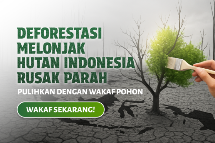 8fff33cd280ea39e59a303f2e084e1aflarge dompet dhuafa Indonesian conservation banner: a hand brushes a green tree onto cracked soil, urging wakaf pohon to restore forests; button reads 'Wakaf Sekarang!'