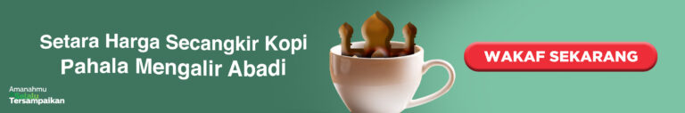 Campaign banner: 'Setara Harga Secangkir Kopi Pahala Mengalir Abadi', a steaming coffee cup on a green gradient, and a red 'WAKAF SEKARANG' button.